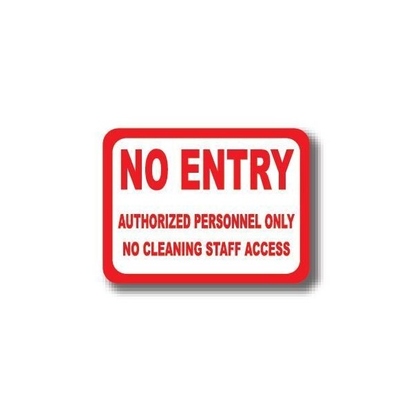 Ergomat 24in x 18in RECTANGLE SIGNS - No Entry Authorized Personnel Only No Cleaning Staff Access DSV-SIGN 432 #2171 -UEN - main